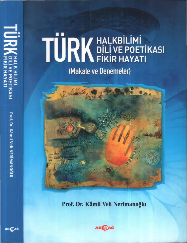 Türk Halkbilimi Dili ve Poetikası Fikir Hayatı — Kamil Veli Nerimanoğlu