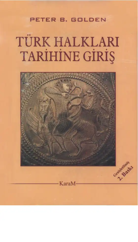 Türk Halkları Tarihine Giriş — Peter B. Golden