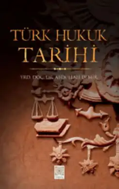 Türk Hukuk Tarihi — Abdullah Demir