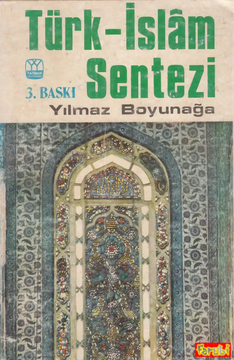 Türk-İslâm Sentezi — Yılmaz Boyunağa