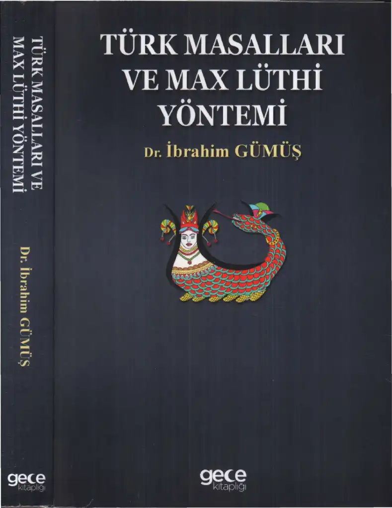 Türk Masalları Ve Max Lüthi Yöntemi — İbrahim Gümüş