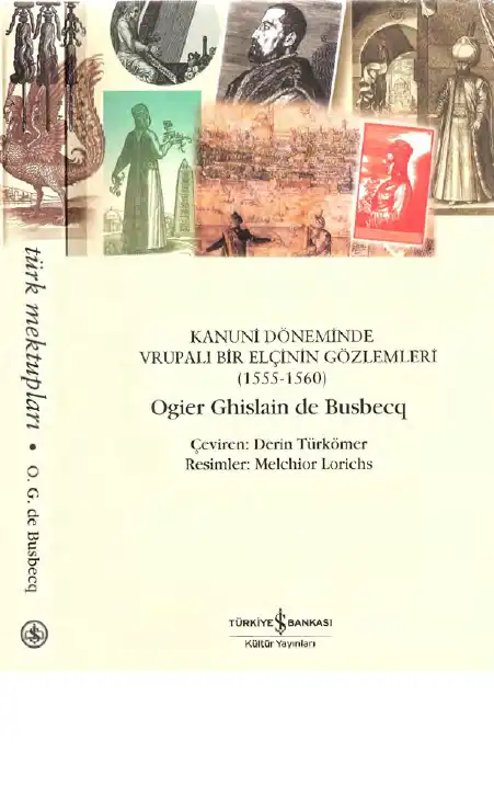 Türk Mektupları — Ogier Ghislain de Busbecq