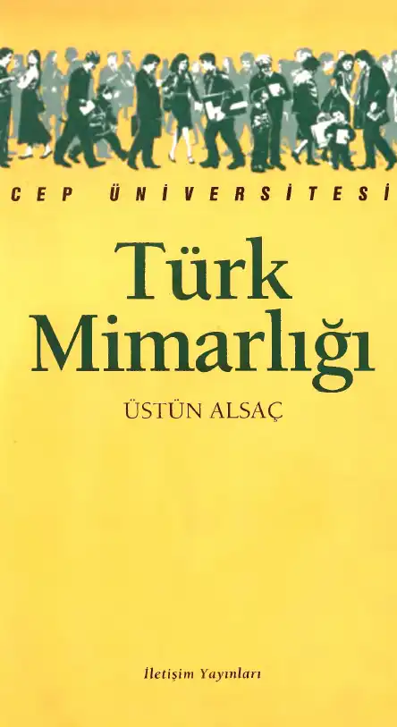 Türk Mimarlığı — Birsen Alsaç, Üstün Alsaç