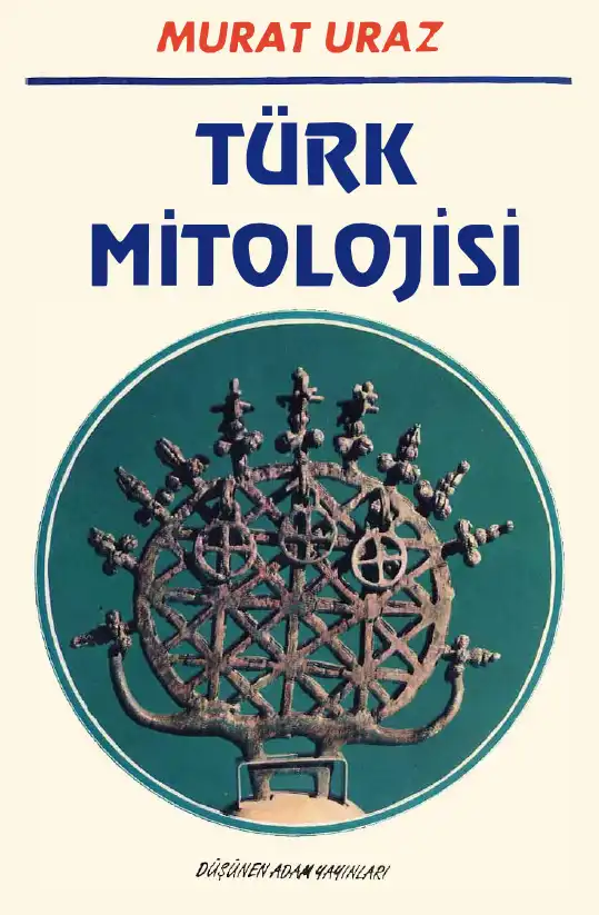 Türk Mitolojisi — Murat Uraz