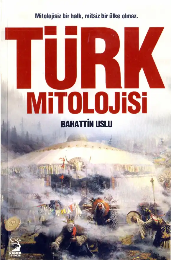 Türk Mitolojisi — Bahattin Uslu