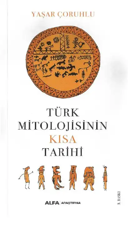 Türk Mitolojisinin Kısa Tarihi — Yaşar Çoruhlu