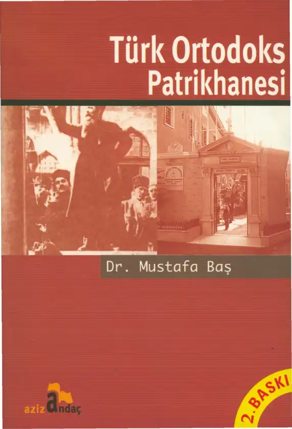 Türk Ortodoks Patrikhanesi — Mustafa Baş