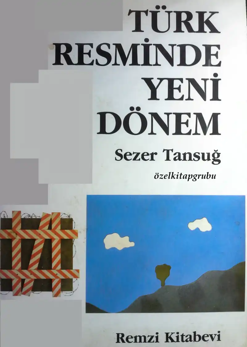 Türk Resminde Yeni Dönem — Sezer Tansuğ