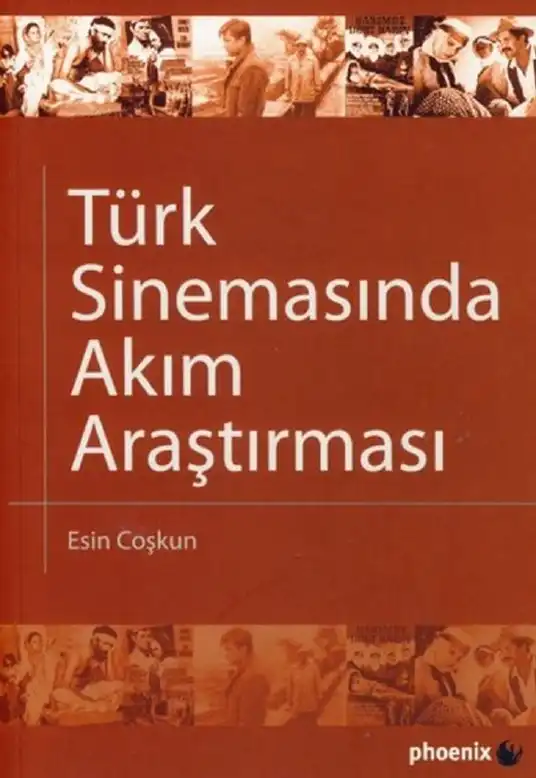 Türk Sinemasında Akım Araştırması — Esin Coşkun