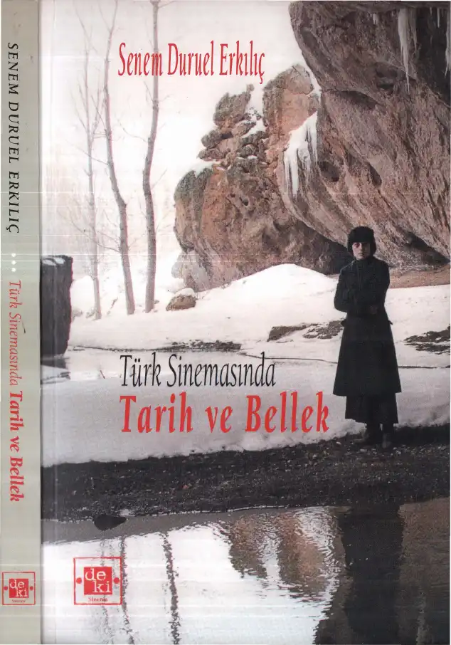 Türk Sinemasında Tarih ve Bellek — Senem Duruel Erkılıç