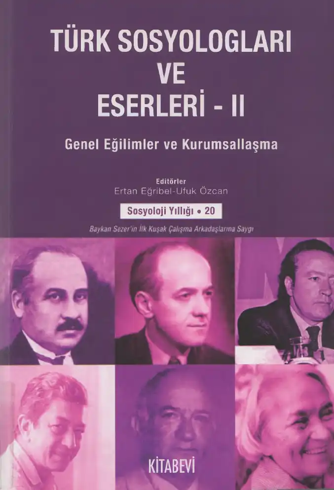 Türk Sosyologları ve Eserleri II: Genel Eğilimler ve Kurumsallaşma — Ertan Eğribel, Ufuk Özcan