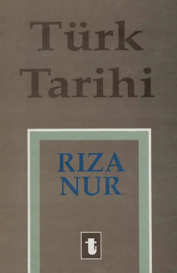 Türk Tarihi 5-6 — Rıza Nur