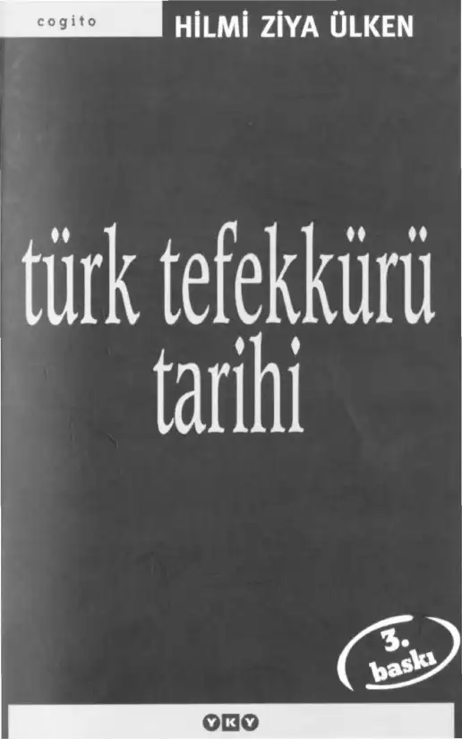 Türk Tefekkürü Tarihi — Hilmi Ziya Ülken