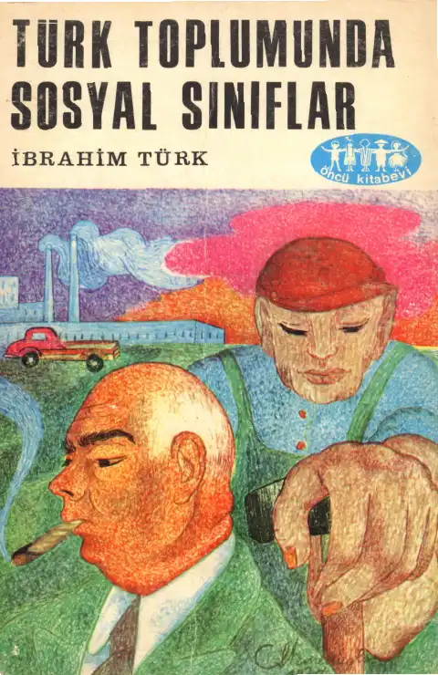 Türk Toplumunda Sosyal Sınıflar — İbrahim Türk