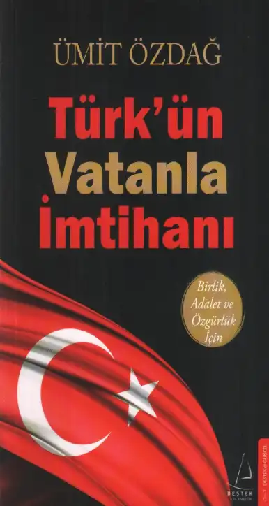 Türk'ün Vatanla İmtihanı — Ümit Özdağ