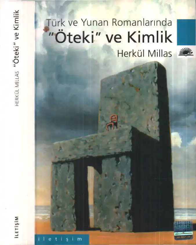 Türk ve Yunan Romanlarında 'Öteki' ve Kimlik — Herkül Millas