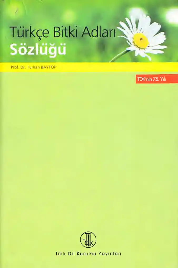 Türkçe Bitki Adları Sözlüğü — Turhan Baytop