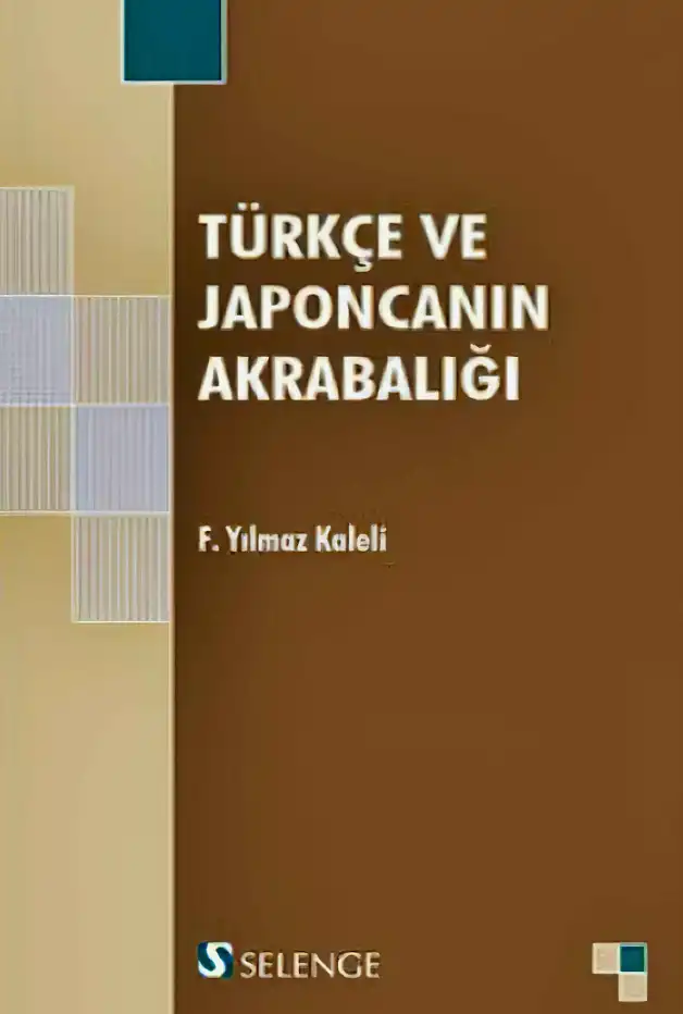 Türkçe ve Japoncanın Akrabalığı — Fethi Yılmaz Kaleli