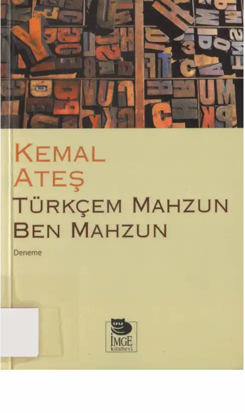 Türkçem Mahzun Ben Mahzun — Kemal Ateş