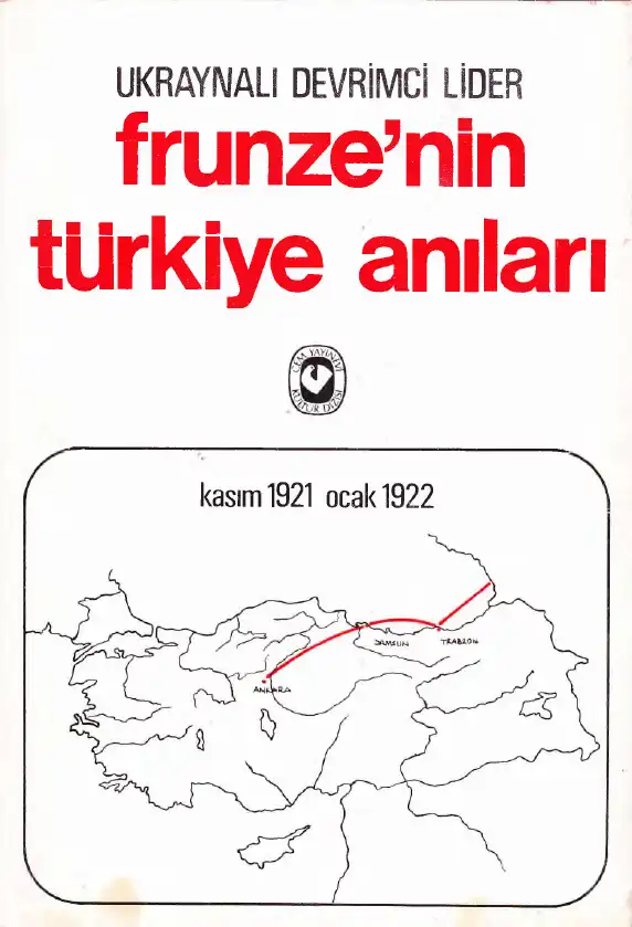 Türkiye Anıları — M.V. Frunze