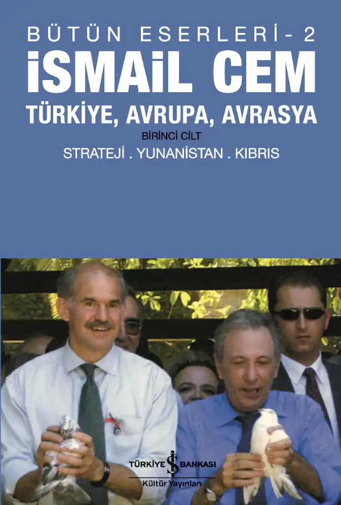 Türkiye, Avrupa, Avrasya — İsmail Cem