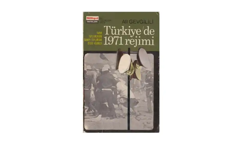 Türkiye'de 1971 Rejimi — Ali Gevgilili