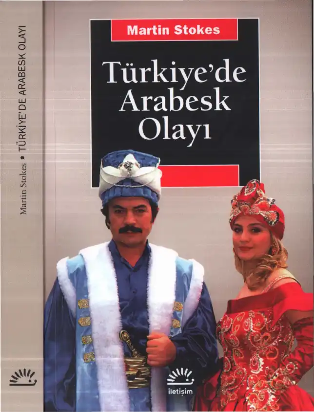 Türkiye'de Arabesk Olayı — Kirsten E. Schulze, Martin Stokes, Clom Campbell