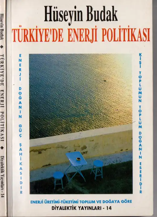Türkiye'de Enerji Politikası — Hüseyin Budak