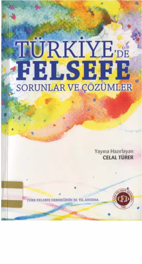 Türkiye'de Felsefe: Sorunlar ve Çözümler — Celal Türer