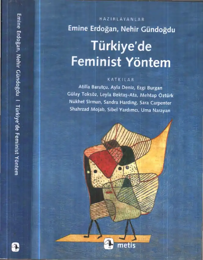 Türkiye'de Feminist Yöntem — Emine Erdoğan, Nehir Gündoğdu