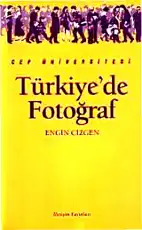 Türkiye'de Fotoğraf — Engin Çizgen
