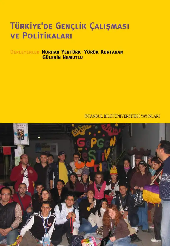 Türkiye'de Gençlik Çalışması ve Politikaları — Nurhan Yentürk, Yörük Kurtaran, Gülesin Nemutlu