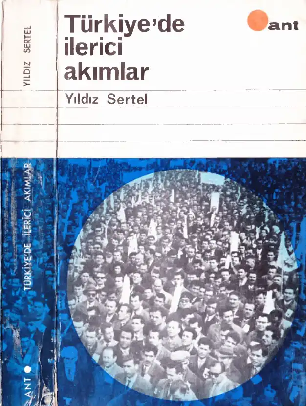 Türkiye'de İlerici Akımlar — Zekeriya Sertel, Sabiha Sertel, Yıldız Sertel