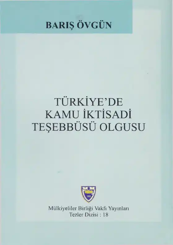 Türkiye'de Kamu İktisadi Teşebbüsü Olgusu — Barış Övgün