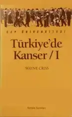 Türkiye'de Kanser — Wayne Criss