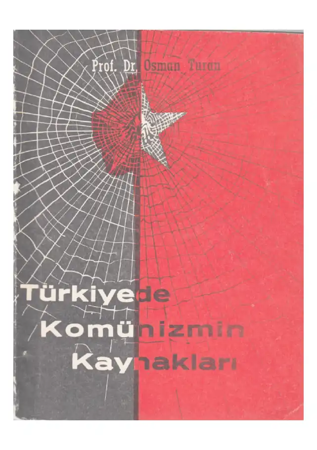 Türkiye'de Komünizmin Kaynakları — Osman Turan