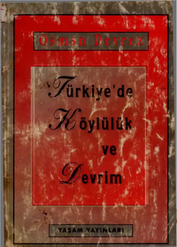 Türkiye'de Köylülük ve Devrim — Osman Devrez