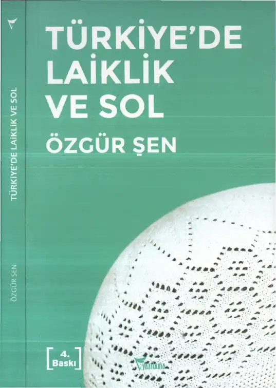 Türkiye'de Laiklik ve Sol — Özgür Şen