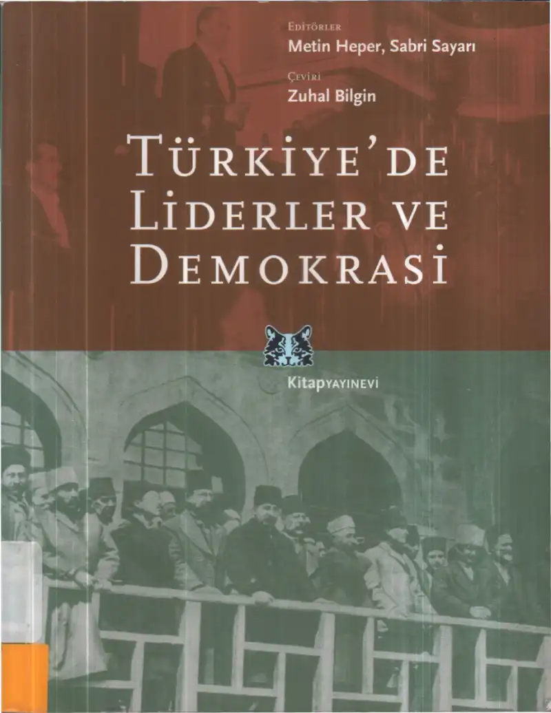 Türkiye'de Liderler ve Demokrasi — Metin Heper, Sabri Sayarı