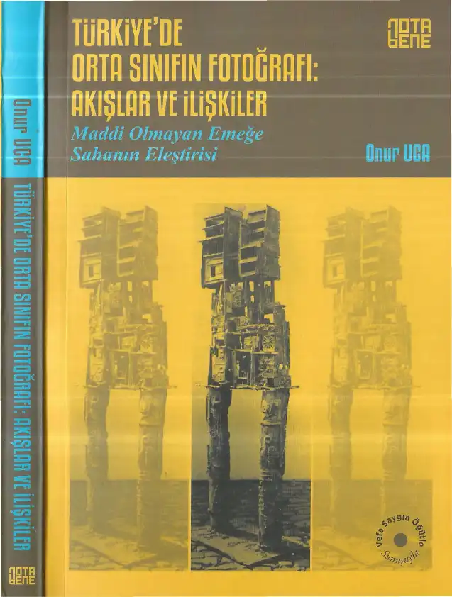 Türkiye'de Orta Sınıfın Fotoğrafı: Akışlar ve İlişkiler — Onur Uca