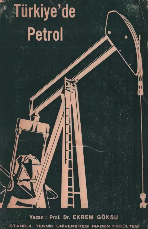 Türkiye'de Petrol — Ekrem Göksu