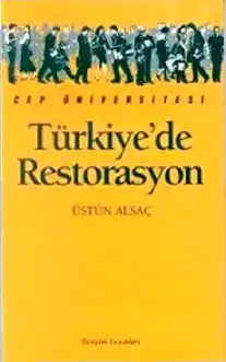 Türkiye'de Restorasyon — Birsen Alsaç, Üstün Alsaç