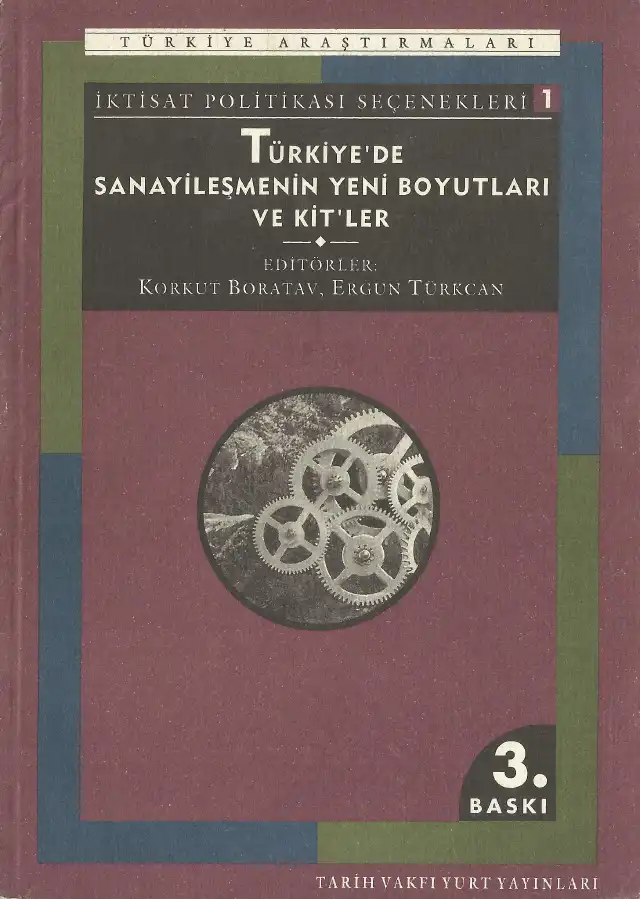 Türkiye'de Sanayileşmenin Yeni Boyutları ve KİT'ler — Korkut Boratav