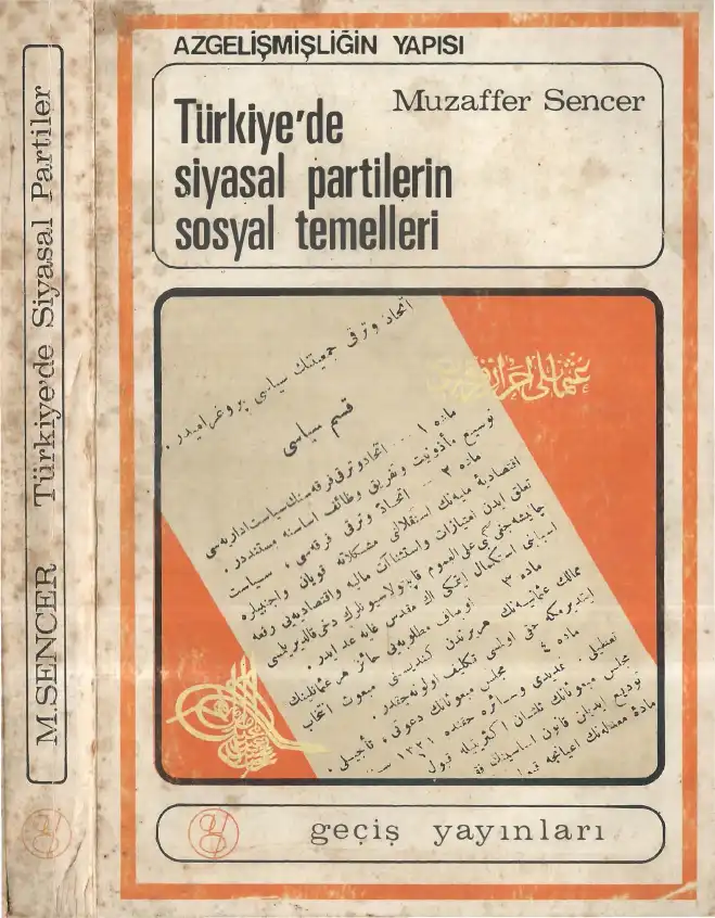 Türkiye'de Siyasal Partilerin Sosyal Temelleri — Muzaffer Sencer
