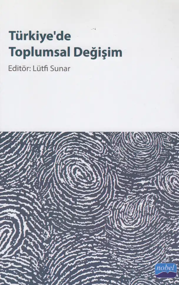 Türkiye'de Toplumsal Değişim — Kübra Bilgin Tiryaki, Lütfi Sunar