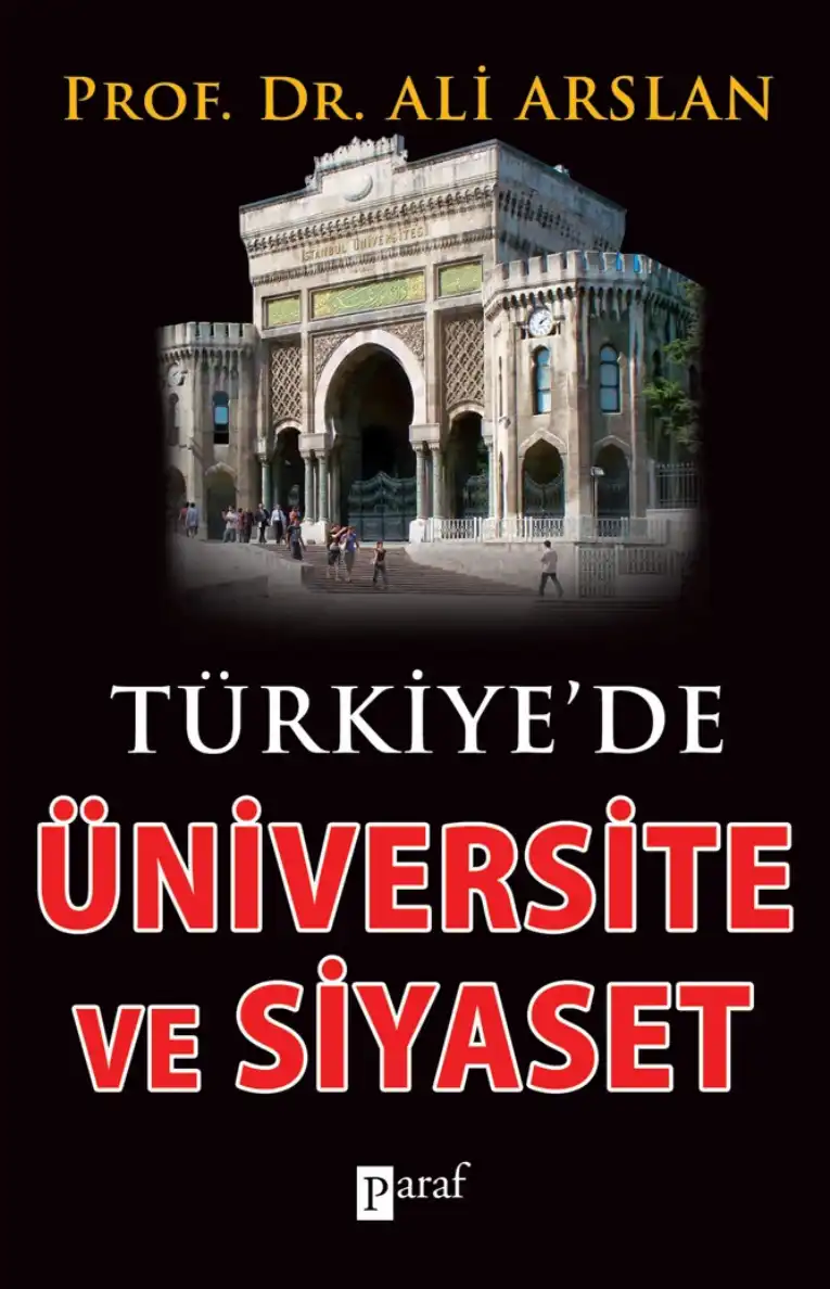 Türkiye'de Üniversite ve Siyaset — Ahmet Ali Arslan