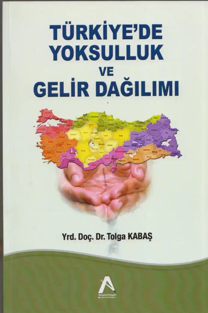 Türkiye'de Yoksulluk ve Gelir Dağılımı — Tolga Kabaş