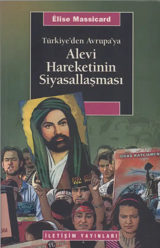 Türkiye'den Avrupa'ya Alevi Hareketinin Siyasallaşması — Elise Massicard