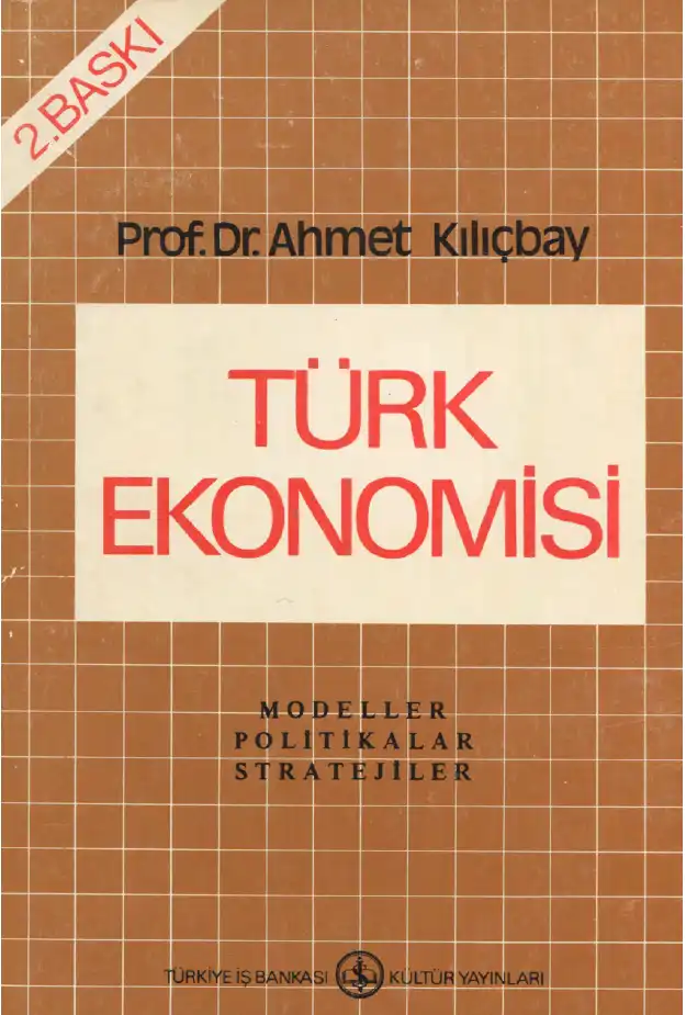 Türkiye Ekonomisi — Ahmet Kılıçbay