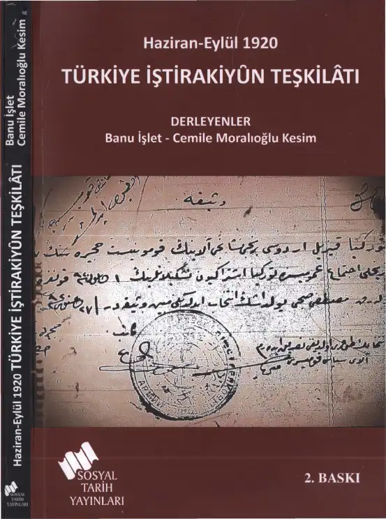 Türkiye İştirakiyün Teşkilatı Haziran-Eylül 1920 — Banu İşlet ve Cemile Moralıoğlu Kesim